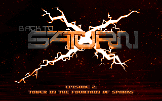 Back to Saturn X: Episode 2: Tower in the Fountain of Sparks